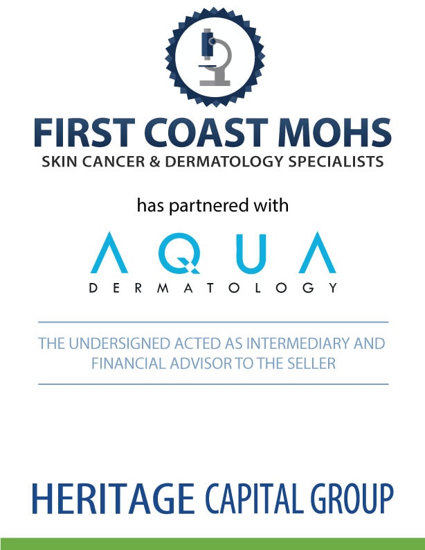 Heritage Capital Group Advises First Coast Mohs