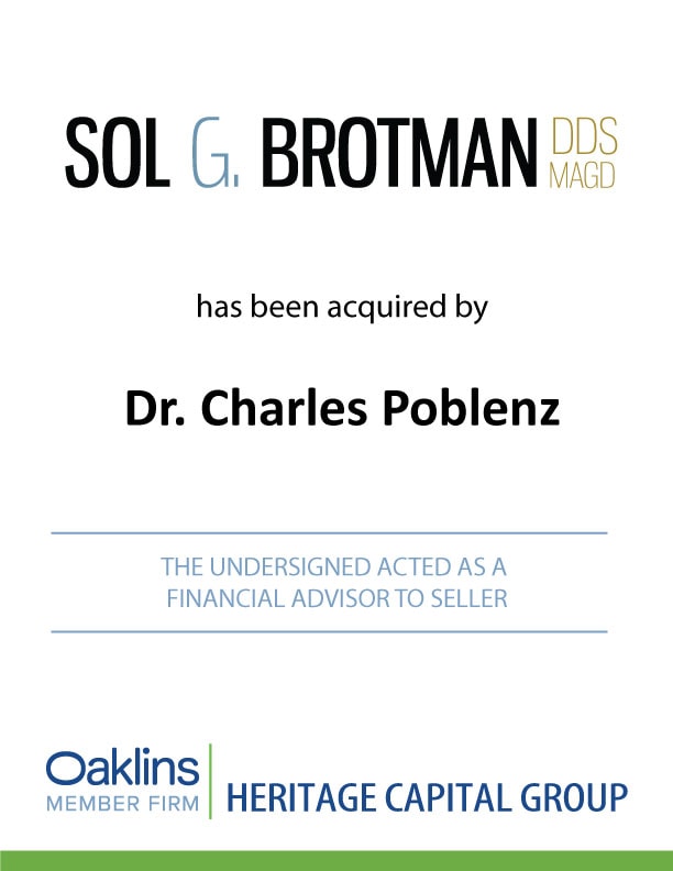 Dr. Sol Brotman Has Transferred His Practice to Dr. Charles Poblenz