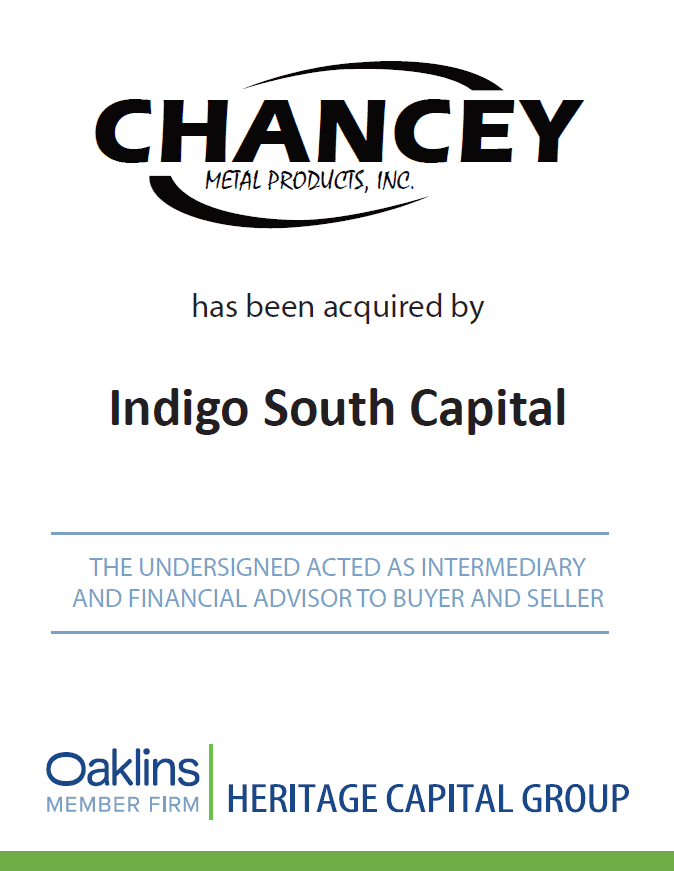 Chancey Metal Products Has Been Acquired by Indigo South Capital
