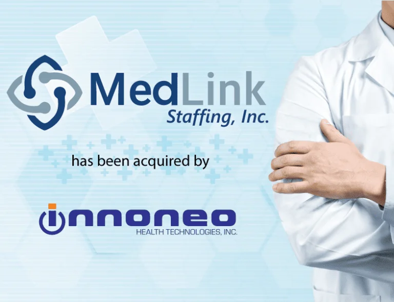 MedLink Staffing  Has Been Acquired by Innoneo Health Technologies