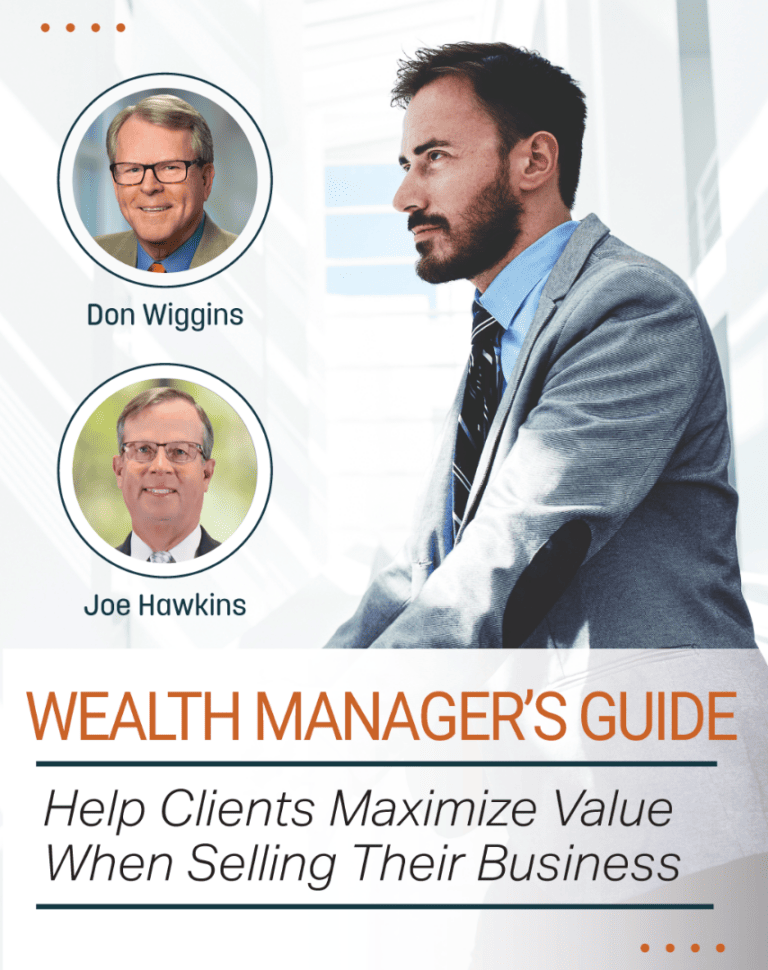 Webinar: Wealth Manager’s Guide to Maximize Business Value for Your Clients